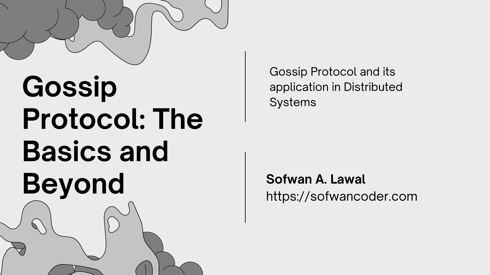 Gossip Protocol: The Basics and Beyond