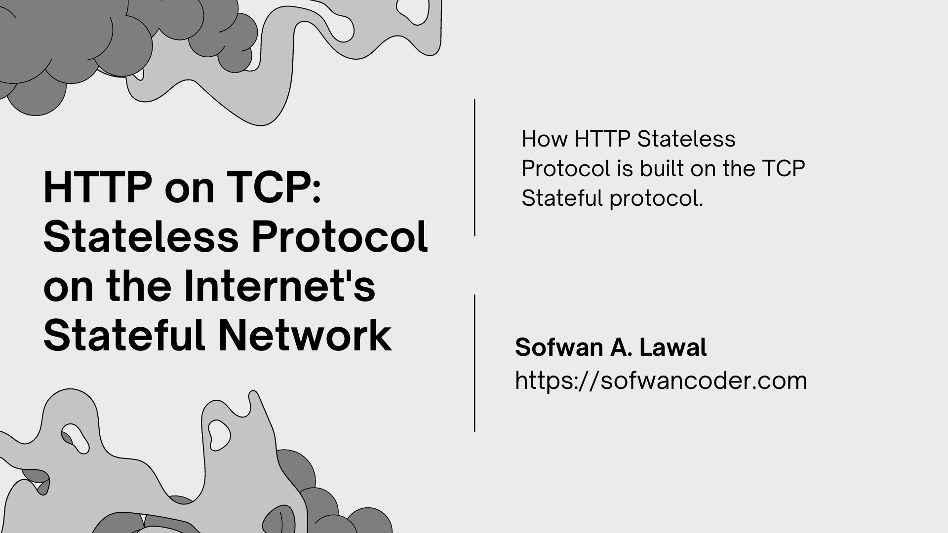 HTTP on TCP: Stateless Protocol on the Internet's Stateful Network
